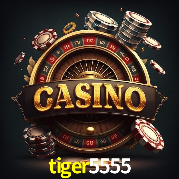 tiger5555